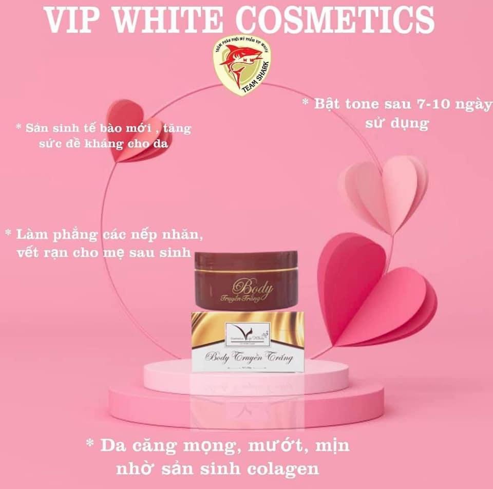 Kem body VIP White truyền trắng