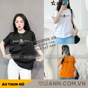 Áo Thun Nữ Cổ Tròn Form Vừa In Chữ Maybe Size M(40-60kg) - AG1280