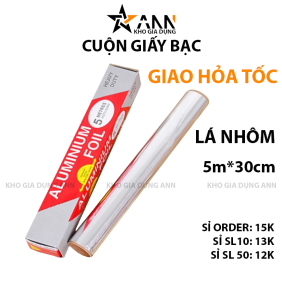 Cuộn Giấy Bạc Lò Nướng Và Nồi Chiên Không Dầu 5mx30cm - CGB01