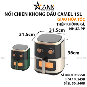 Nồi Chiên Không Dầu Camel 15L Mẫu Mới 31.5x31.5x36cm - NCKD03