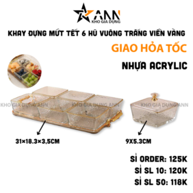 Khay Đựng Mứt Tết 6 Hũ Vuông Trắng Viền Vàng - Hũ Đựng Bánh Kẹo Các Loại Hạt Ngày Tết 31×18.3×3,5cm & 9x5.3cm - KDMT6H