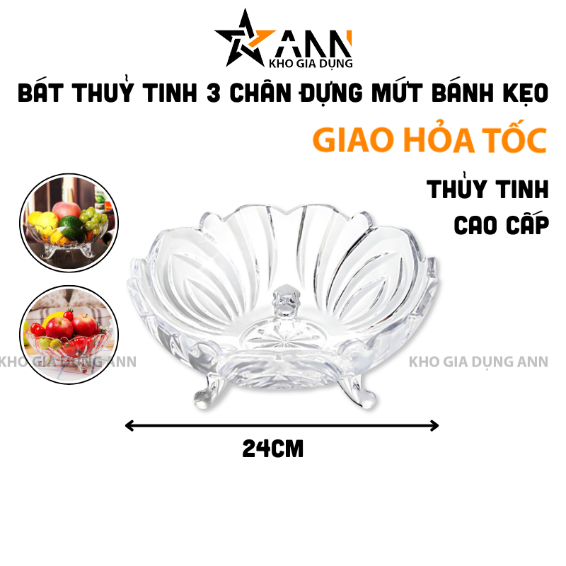 26004_342_20250320114805.png Bát Thuỷ Tinh 3 Chân - Bát Thủy Tinh Đựng Mứt Bánh Kẹo Tết 24cm - BTT01