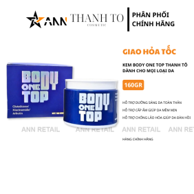 Kem Body One Top Thanh Tô Cosmetic 160gr - Mỹ Phẩm Thanh To Cosmetic - KBOTTT