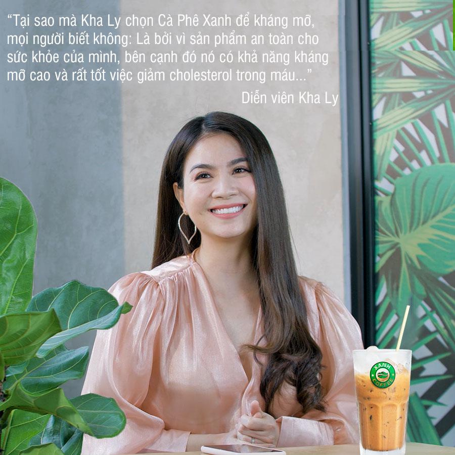 Kha Ly - khách hàng trung thành của Cà phê Xanh kháng mỡ Thiên Nhiên Việt