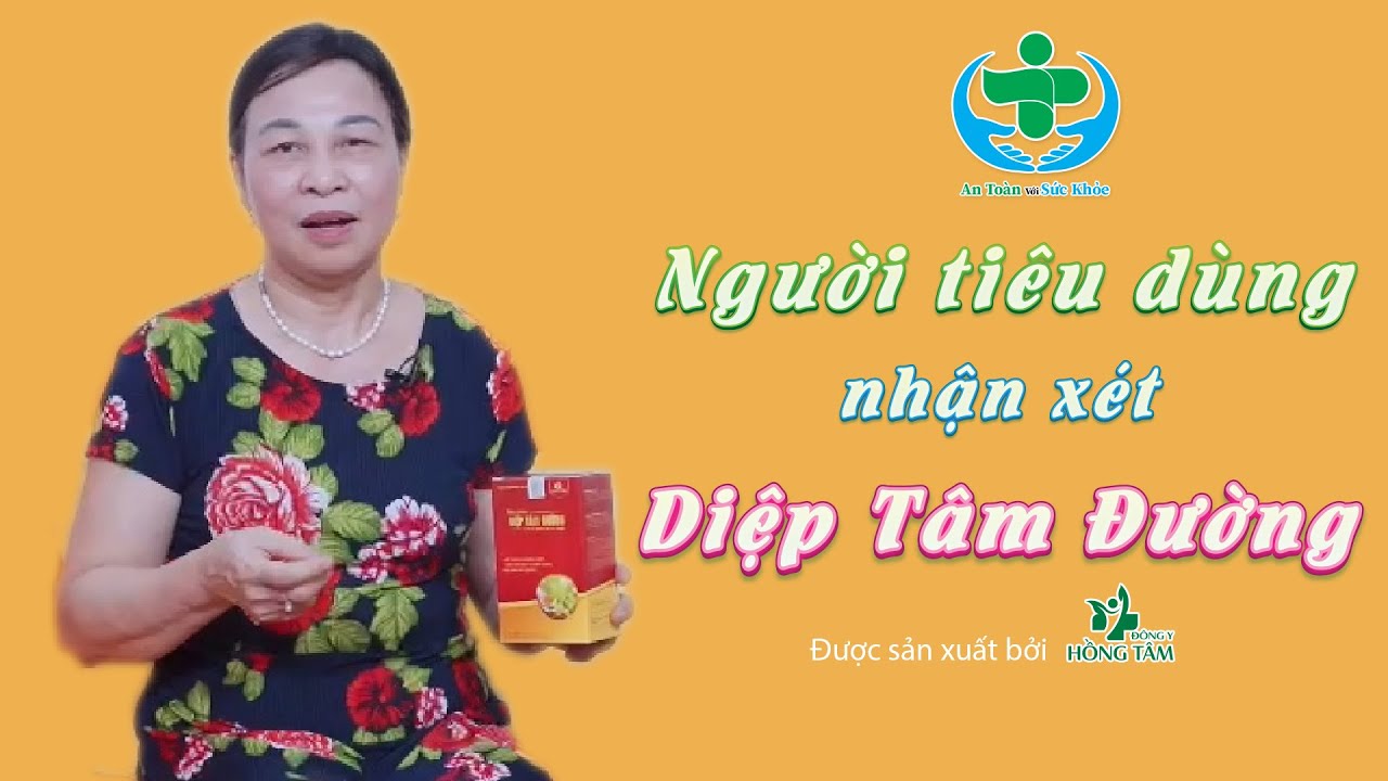 Diệp tâm đường ĐÔNG Y HỒNG TÂM hỗ trợ điều trị bệnh tiểu đường