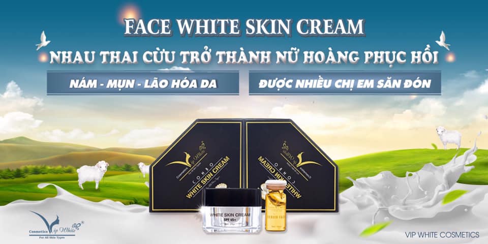 Kem Face Vip White Mang Làn Da Trắng Sáng Về Cho Bạn