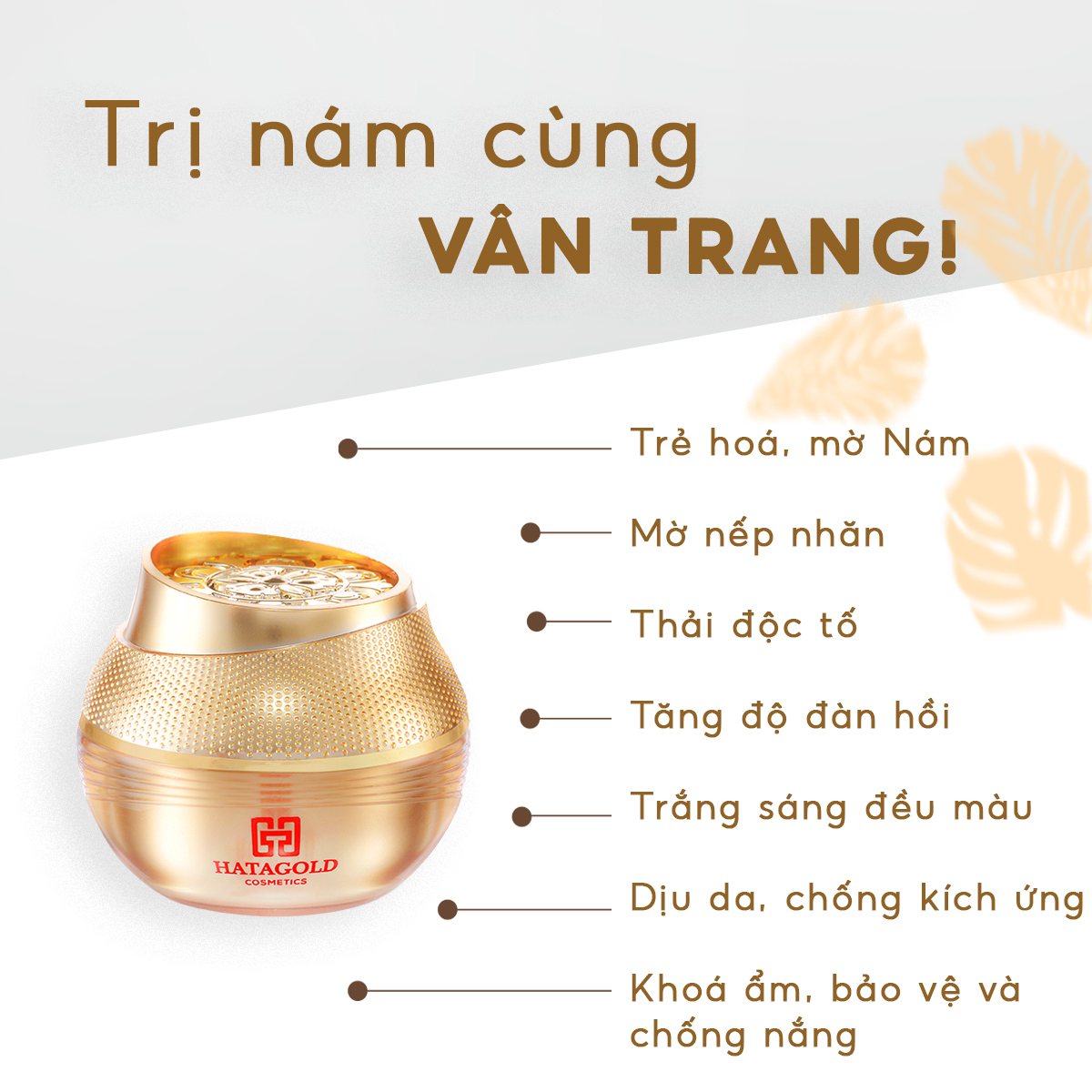 Tối ưu chu trình cải thiện thâm nám cùng Hatagold