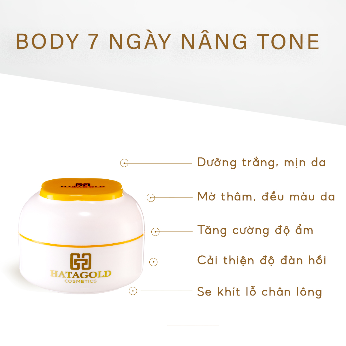 Hành trình bật tông dành cho body sau 7 ngày cùng Hatagold