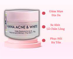 KEM TRỊ MỤN TRẮNG DA HANA ACNE & WHITE